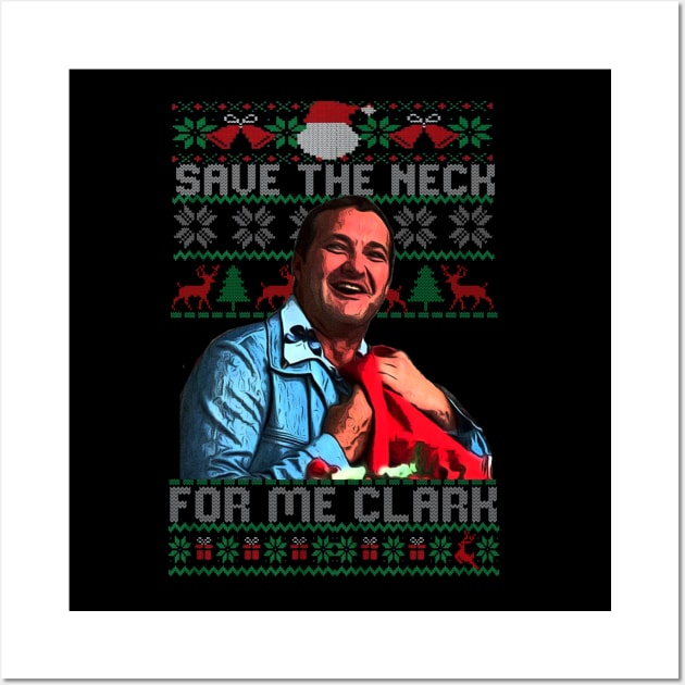 Save The Neck Clark Wall Art by huskaria